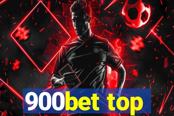 900bet top